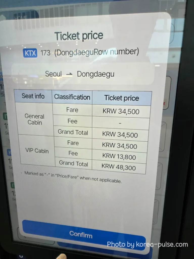 How to Buy a KTX Ticket at Seoul Station: A Friendly Step-by-Step Guide for Foreigners 8 KTX Ticket price screen on the KTX machine showing KTX 173 Seoul to Dongdaegu: General Cabin fare KRW 34,500 grand total, VIP Cabin fare KRW 34,500 plus fee KRW 13,800 equaling KRW 48,300