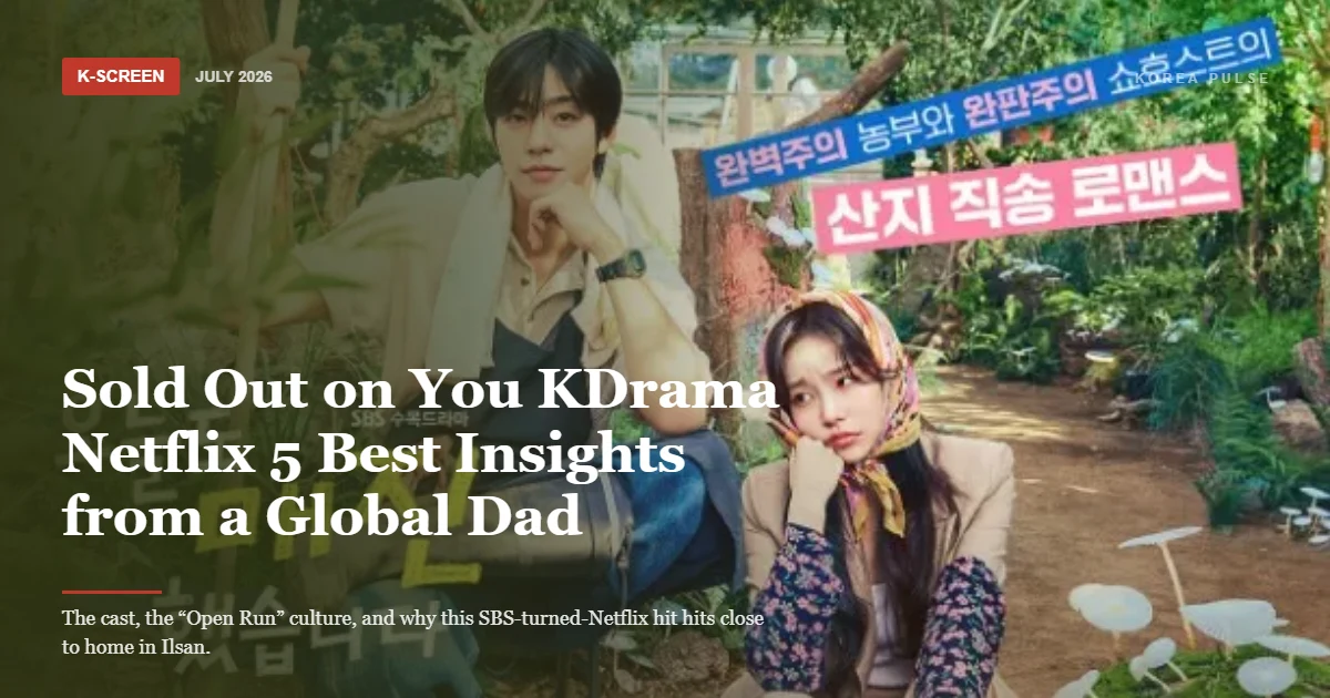 Sold Out on You KDrama Netflix
