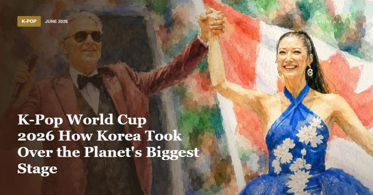 K-Pop World Cup 2026 How Korea Took Over the Planet's Biggest Stage